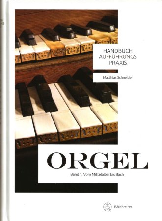 Handbuch Aufführunspraxis Orgel 1